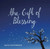 The Gift Of Blessing by Patterson Kate