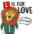 L Is For Love (And Lion!) by Rathjen Melinda