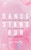 Dance Stand Run by Connolly Jess