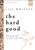 DVD-The Hard Good Video Study by Whittle Lisa