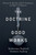 The Doctrine Of Good Works by McCall Thomas H