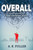 Over All by Fuller A K