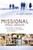 Missional Small Groups by Boren M Scott