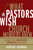 What Pastors Wish Church Members Knew by George Denise
