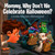 Mommy Why Don't We Celebrate Halloween? by Winwood Linda