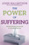 The Power Of Suffering by MacArthur John
