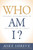 Who Am I? by Shreve Mike