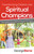 Transforming Children Into Spiritual Champions by Barna George