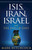 ISIS Iran Israel And The End Of Days by Hitchcock Mark