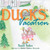 Ducks' Vacation The by Sellen Sandi
