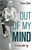 Out Of My Mind by Ruiter Francis