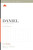 Daniel: A 12-Week Study (Knowing The Bible) by Wilson Todd
