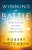 Winning The Battle For Your Mind Will And Emotions by Hotchkin Robert