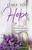 Dare To Hope by Spoelstra Melissa