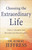Choosing The Extraordinary Life-Softcover by Jeffress Dr Robert