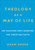 Theology As A Way Of Life by Nedler Adam