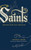 Saints by Bevere Addison D