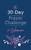The 30-Day Prayer Challenge For Women by O'Dell Nicole