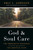 God & Soul Care by Johnson Eric L