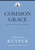 Common Grace - Volume Two by Flikkema Melvin