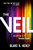 The Veil by Healy Blake K