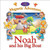 Noah And His Big Boat Magnetic Adventures (Candle Bible For Toddlers) by David Juliet