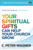 Your Spiritual Gifts Can Help Your Church Grow (Repack) by Wagner C Peter