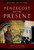 PENTECOST TO THE PRESENT TRILOGY BOXED SET (V1-V3) by Oliver Jeff