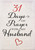 31 Days Of Prayer For My Husband by Great Commandment