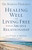 Healing Well And Living Free From An Abusive Relationship by Probasco Dr Ramona