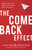 The Come Back Effect by Young/Malm