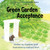 Green Garden Acceptance by Wall Darlene