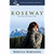 Roseway by Robinson Rebecca