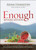 Enough (Updated & Expanded) by Hamilton Adam