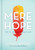 Mere Hope by Duesing Jason