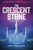 The Crescent Stone (The Sunlit Lands #1)-Softcover by Mikalatos Matt
