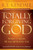 Totally Forgiving God by Kendall R.T.