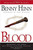 Blood w/ Study Guide (Repack) by Hinn Benny