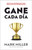 Gane Cada Dia (Win Everyday) by Miller Mark