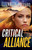 Critical Alliance (Rocky Mountain Courage #3) by Goddard Elizabeth