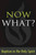 Now What? Baptism In The Holy Spirit by Gospel Publishing