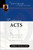 Exploring Acts (The John Phillips Commentary Series) by Phillips John
