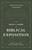 The Beauty And Power Of Biblical Exposition by O'Donnell Douglas