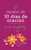 El Desafio de 30 Dias de Oracion Para Mujeres (The 30-Day Prayer Challenge For Women) by Barbour Staff