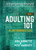 Adulting 101: Book Two by Burnette Josh