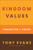 Kingdom Values by Evans Tony