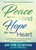 Peace For Your Mind Hope For Your Heart by Clinton Tim