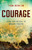 Courage by Berlin Tom