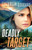 Deadly Target (Rocky Mountain Courage #2) by Goddard Elizabeth