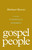 Gospel People by Reeves Michael